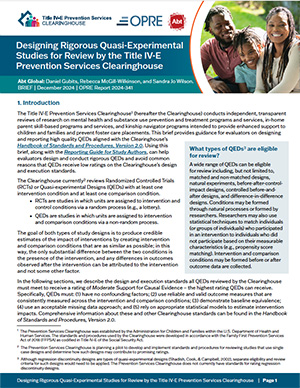 This brief provides guidance for evaluators on designing and reporting high quality Quasi-Experimental Design studies (QEDs) aligned with the Clearinghouse’s Handbook of Standards and Procedures, Version 2.0